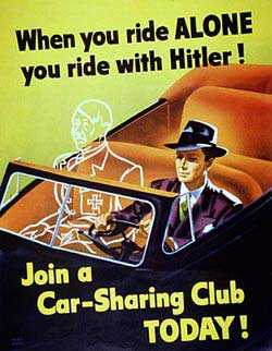 Amerikansk propagandaplakat fra andre verdenskrig med teksten When you ride alone you ride with Hitler! Join a car-sharing club today!